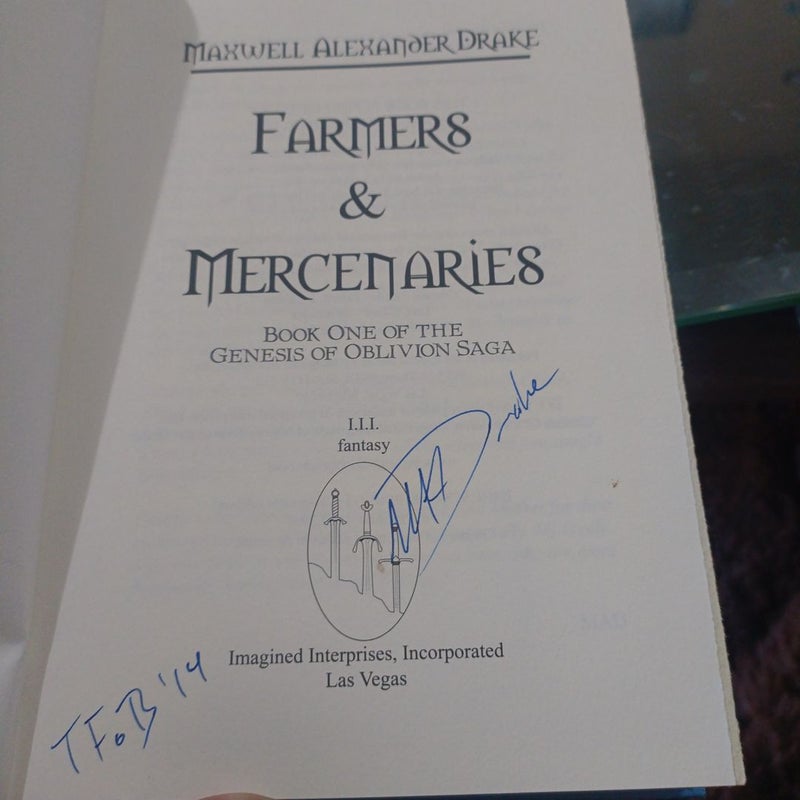 Farmers and Mercenaries SIGNED and Numbered 