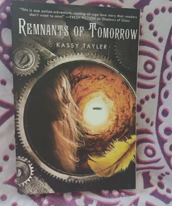 Remnants of Tomorrow