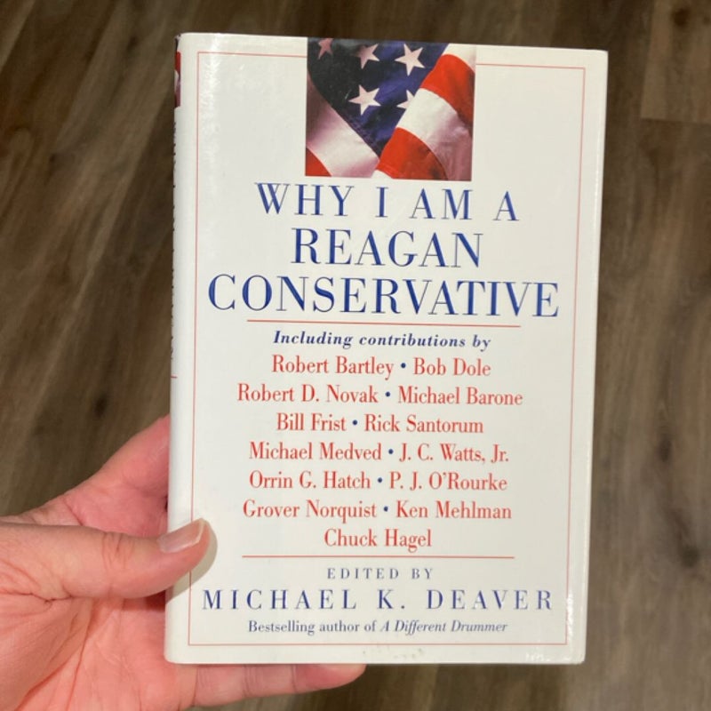 Why I Am a Reagan Conservative