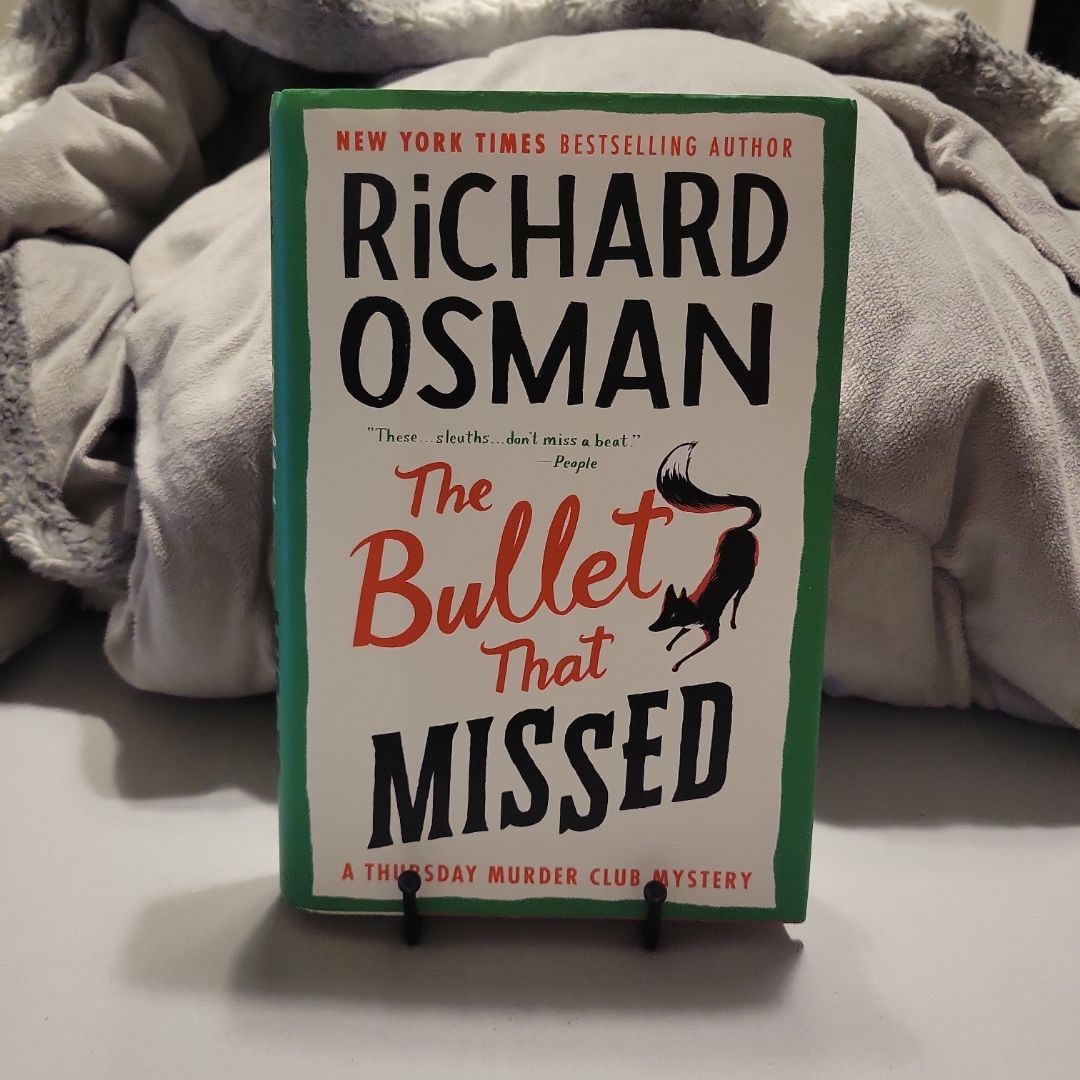 The Bullet That Missed