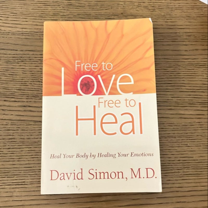 Free to Love Free to Heal