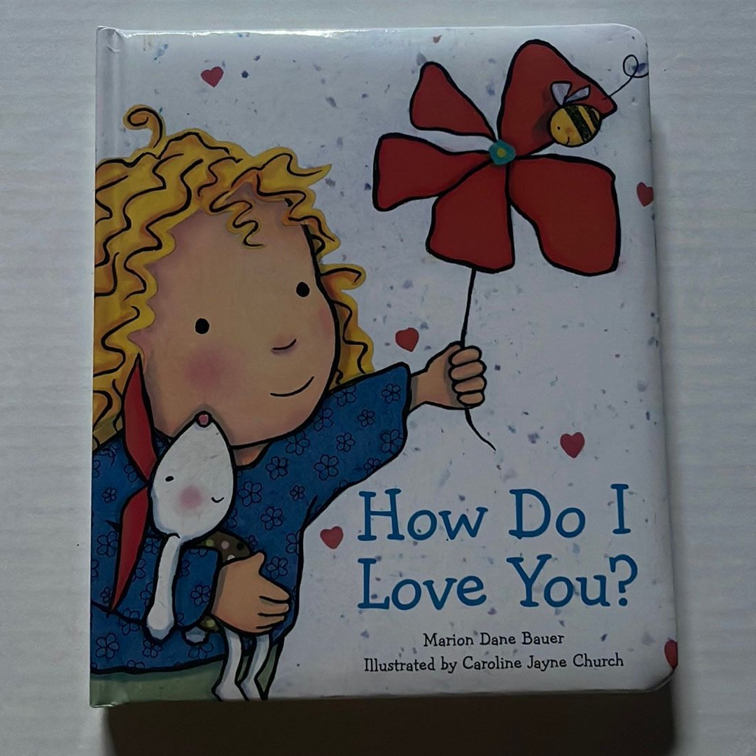 How Do I Love You?