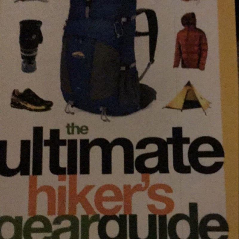 The Ultimate Hiker's Gear Guide