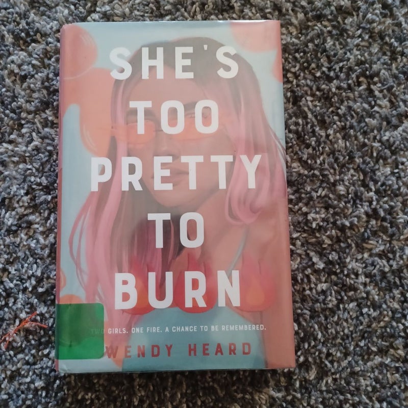 She's Too Pretty to Burn