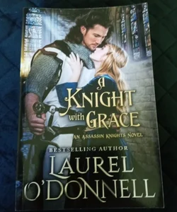 A Knight with Grace