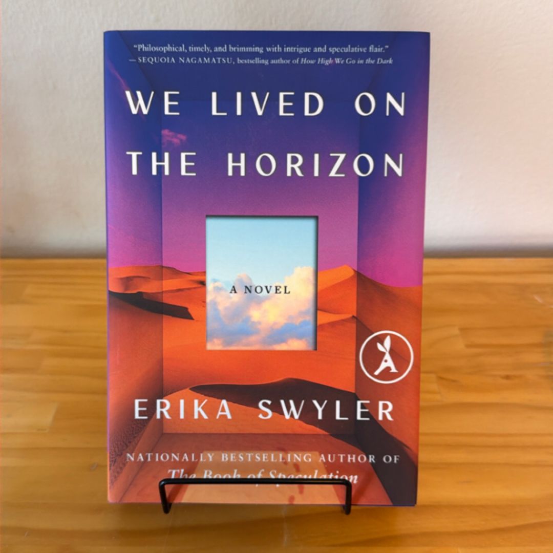 We Lived on the Horizon