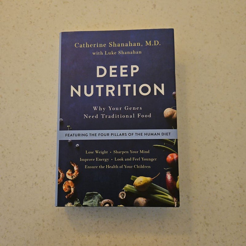 Deep Nutrition