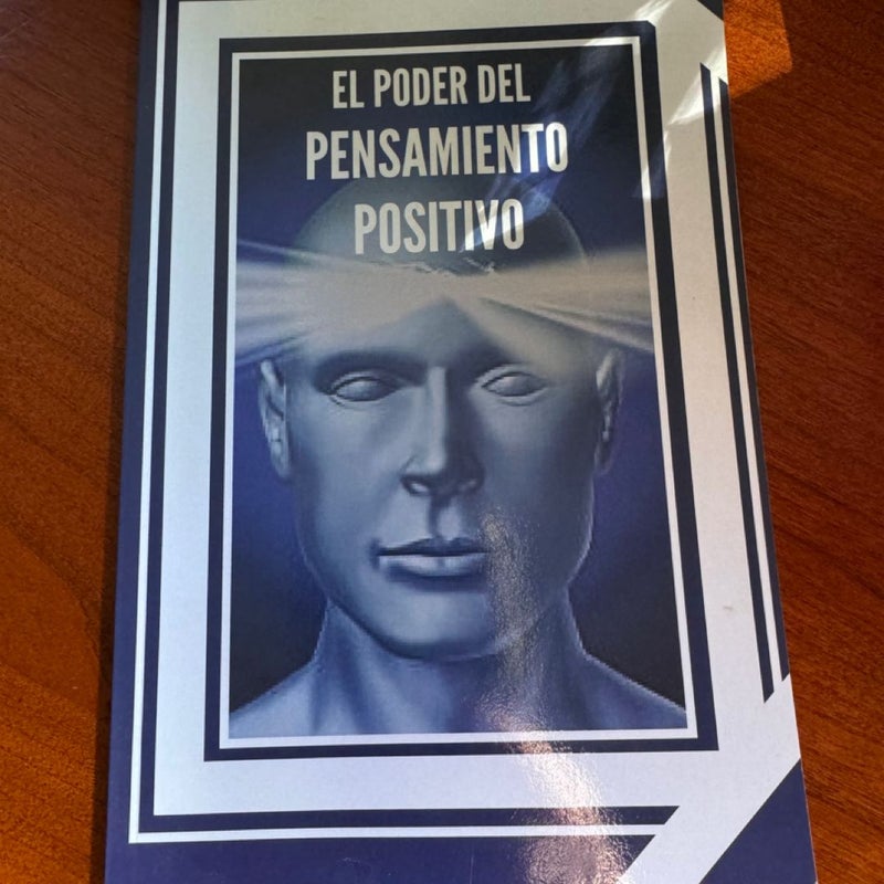 El Poder Del Pensamiento Positivo