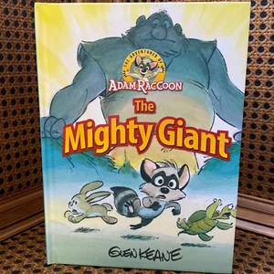Adam Raccoon and the Mighty Giant