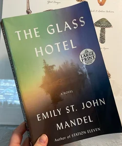 The Glass Hotel: large print edition