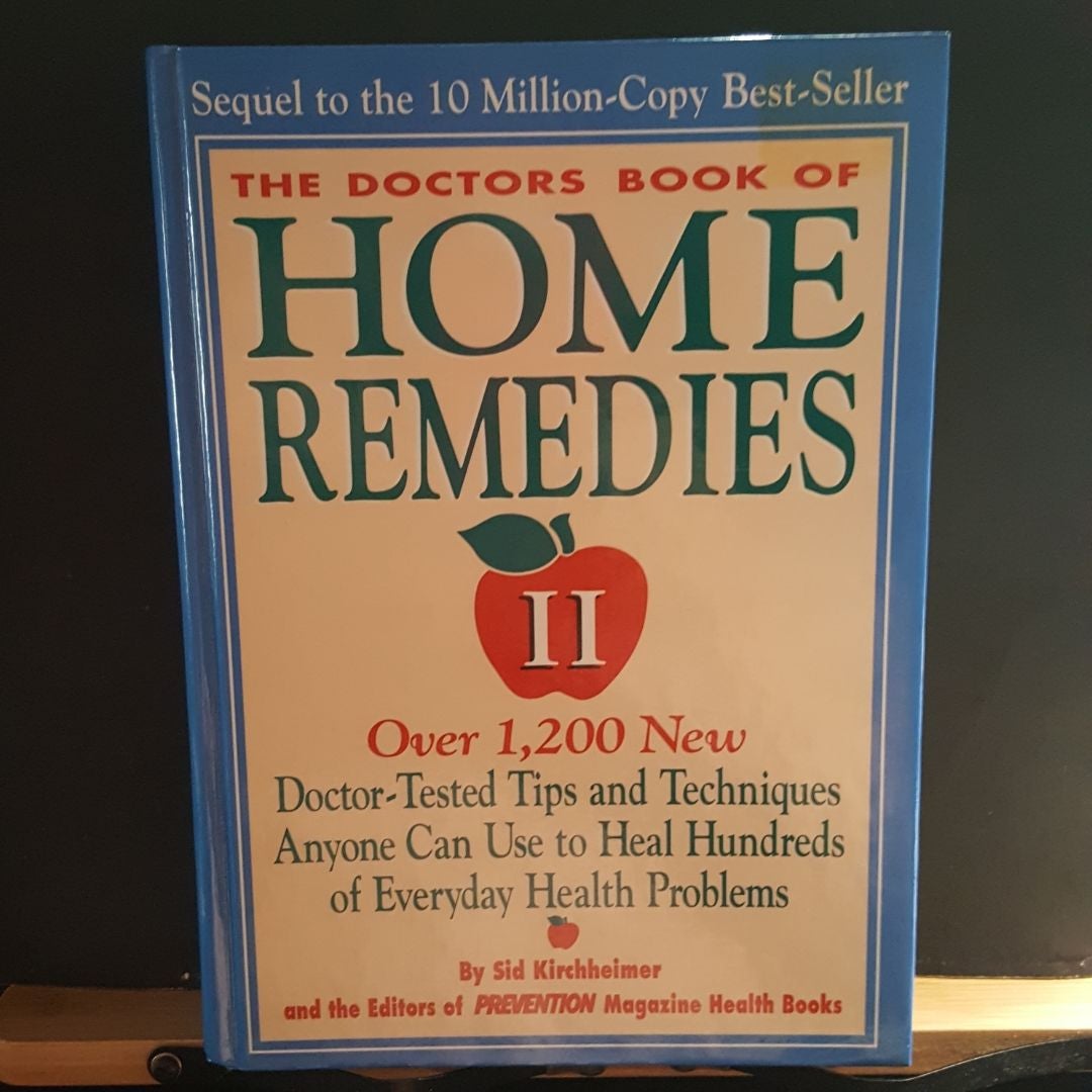 The Doctors' Book of Home Remedies II