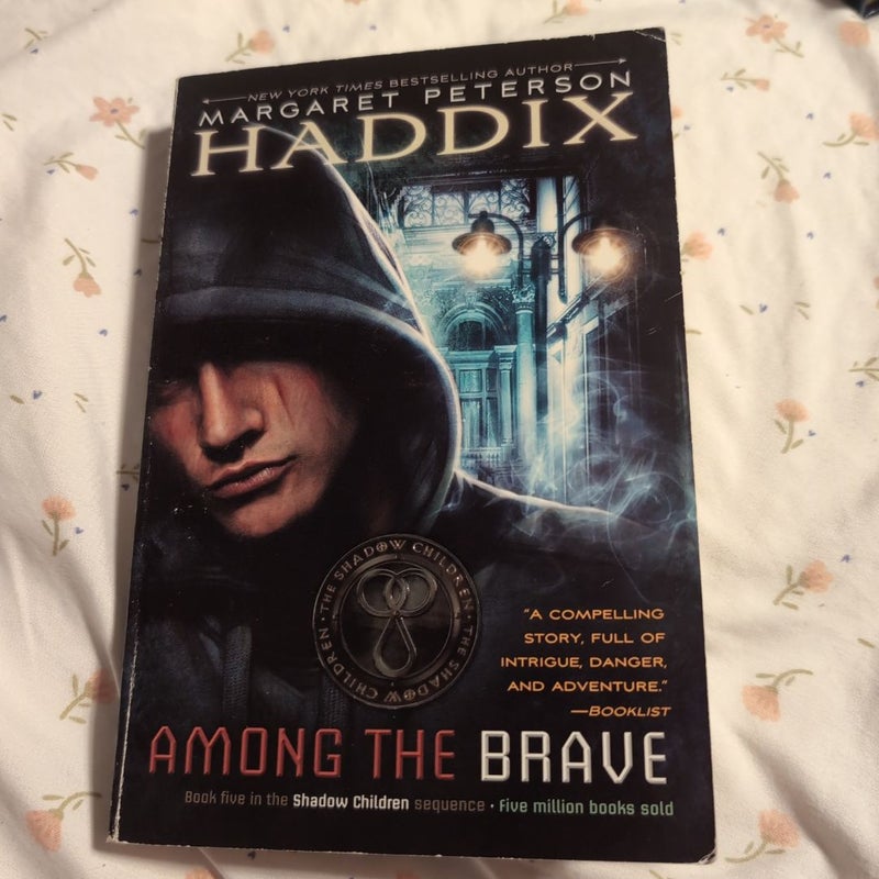 Among the Brave