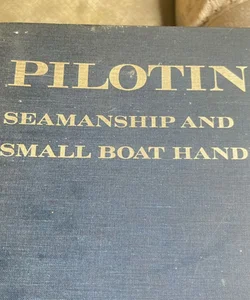 Piloting,seamanship and small boat handling