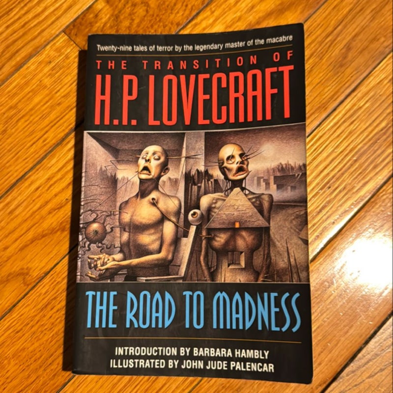 The Road to Madness