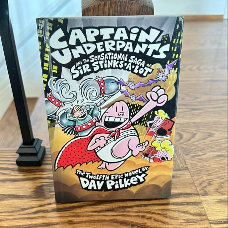 Captain Underpants and the Sensational Saga of Sir Stinks-a-Lot