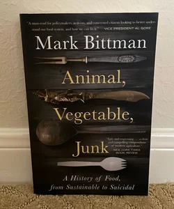 Animal, Vegetable, Junk