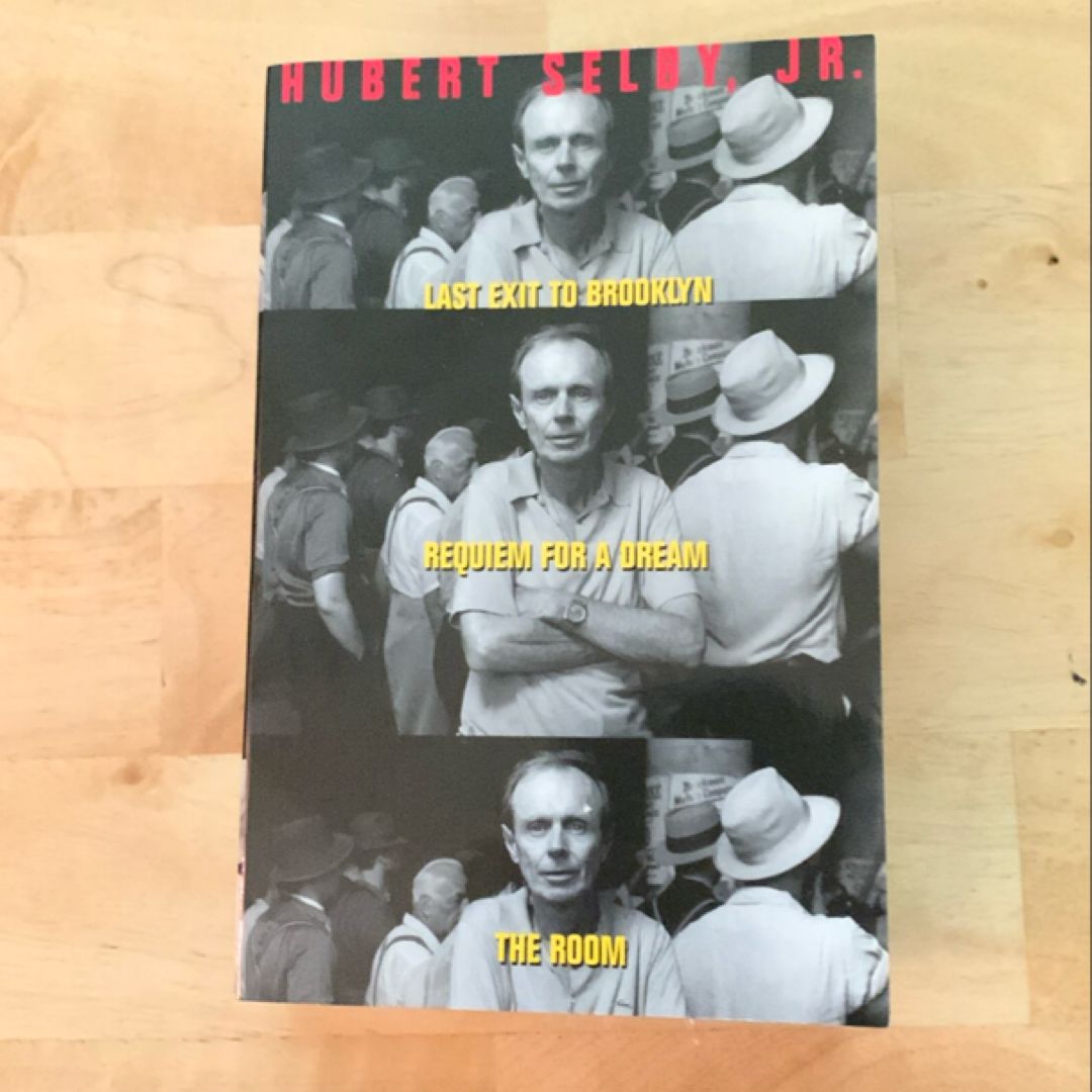 Last Exit to Brooklyn Requiem for a Dream The Room