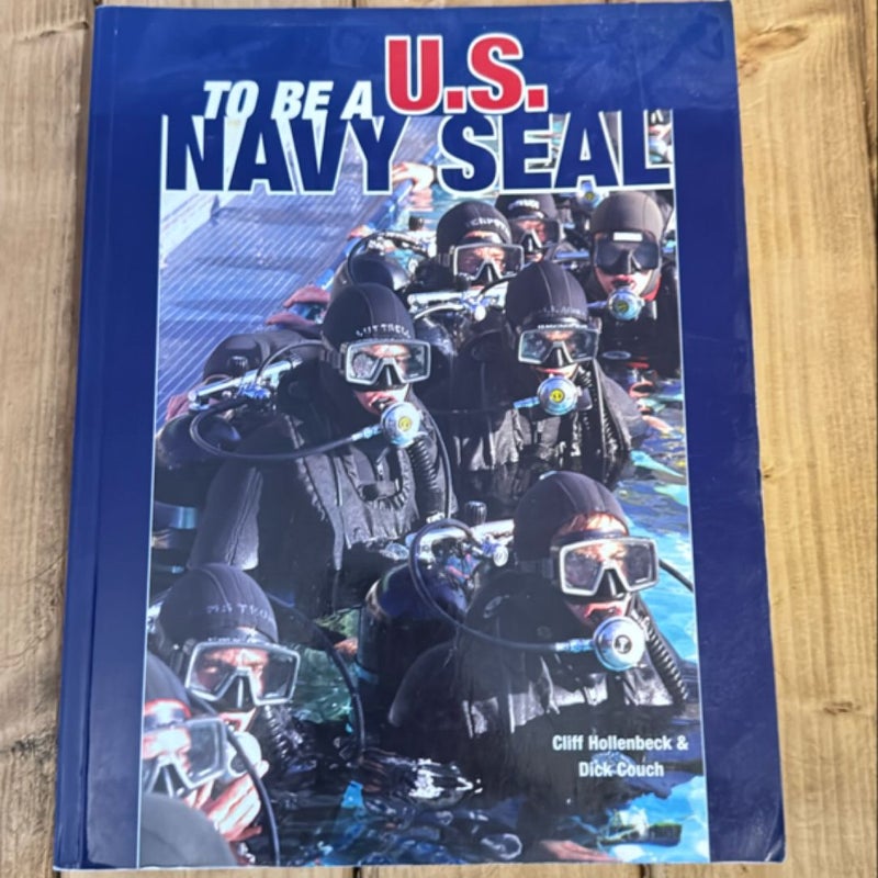 To be a US Navy Seal