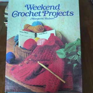 Weekend Crochet Projects
