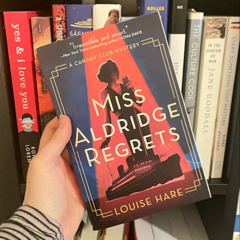 Miss Aldridge Regrets