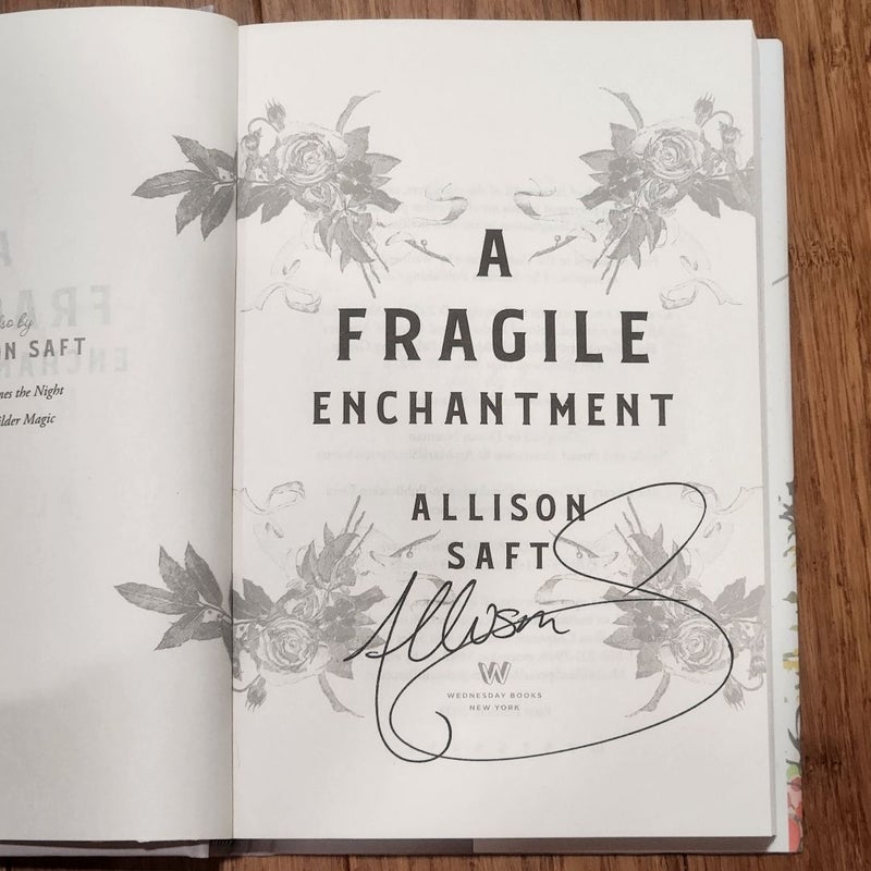 A Fragile Enchantment (Signed)