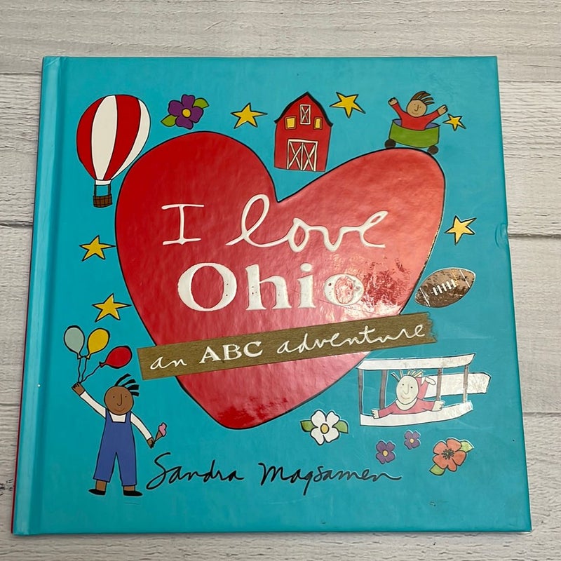 I Love Ohio (an ABC Adventure)