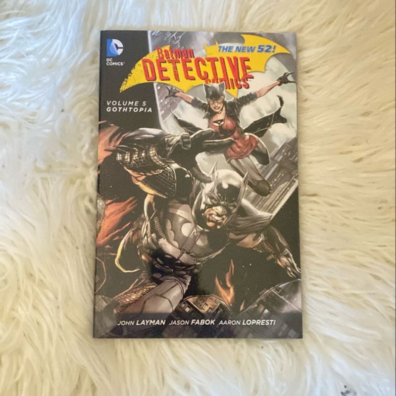 Batman: Detective Comics Vol. 5: Gothtopia (the New 52)