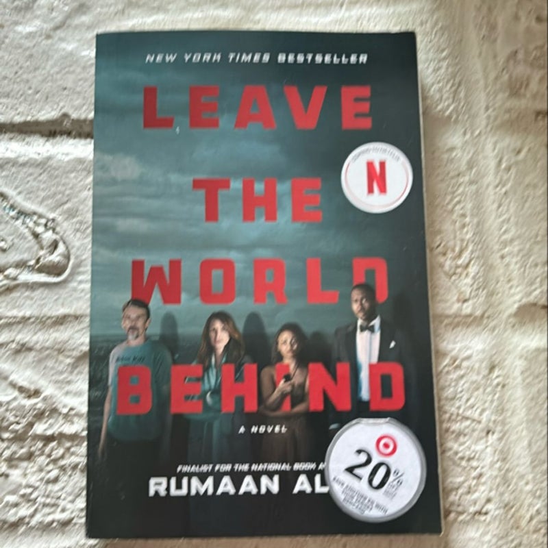 Leave the World Behind [Movie Tie-In]