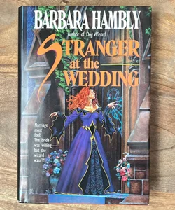 Stranger at the Wedding (Book 1 Windrose Chronicles Series) FIRST EDITION