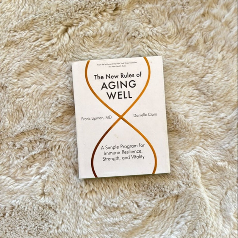 The New Rules of Aging Well