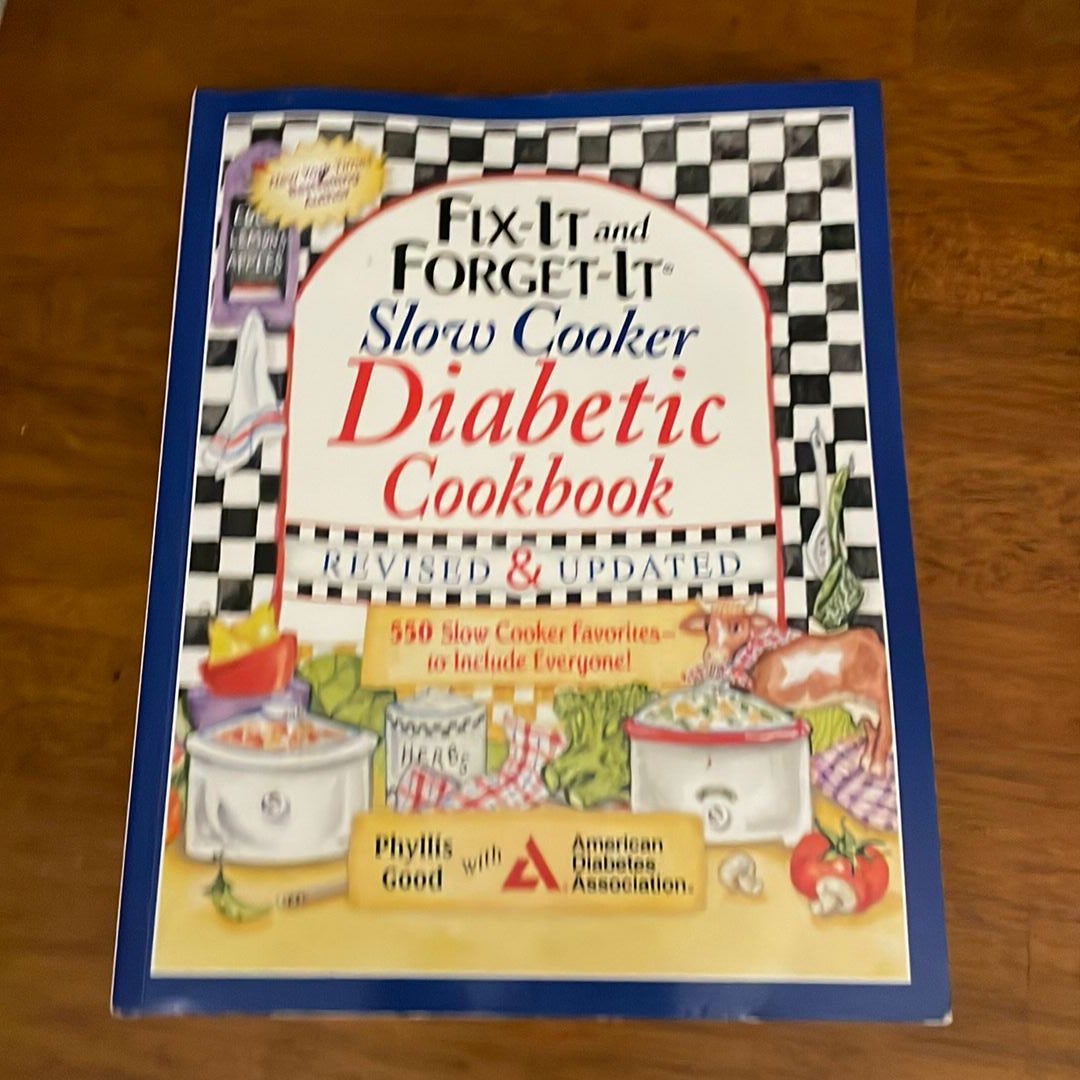 Fix-It and Forget-It Slow Cooker Diabetic Cookbook