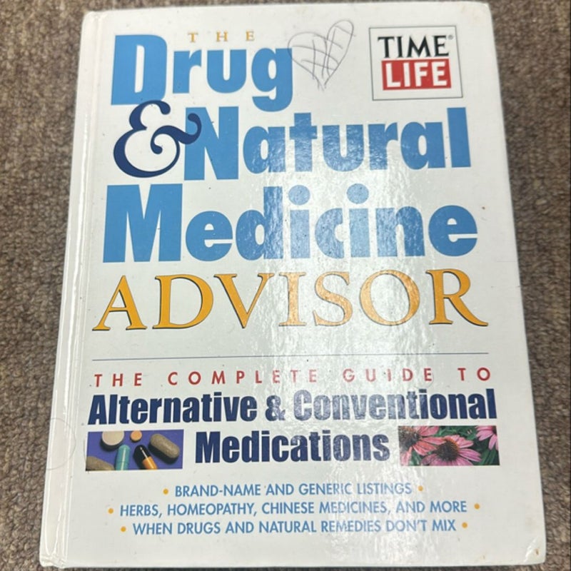 The Drug and Natural Medicine Advisor