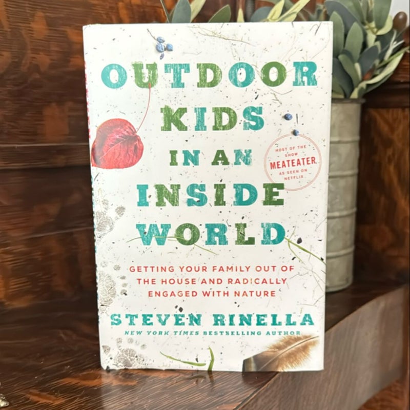 Outdoor Kids in an Inside World