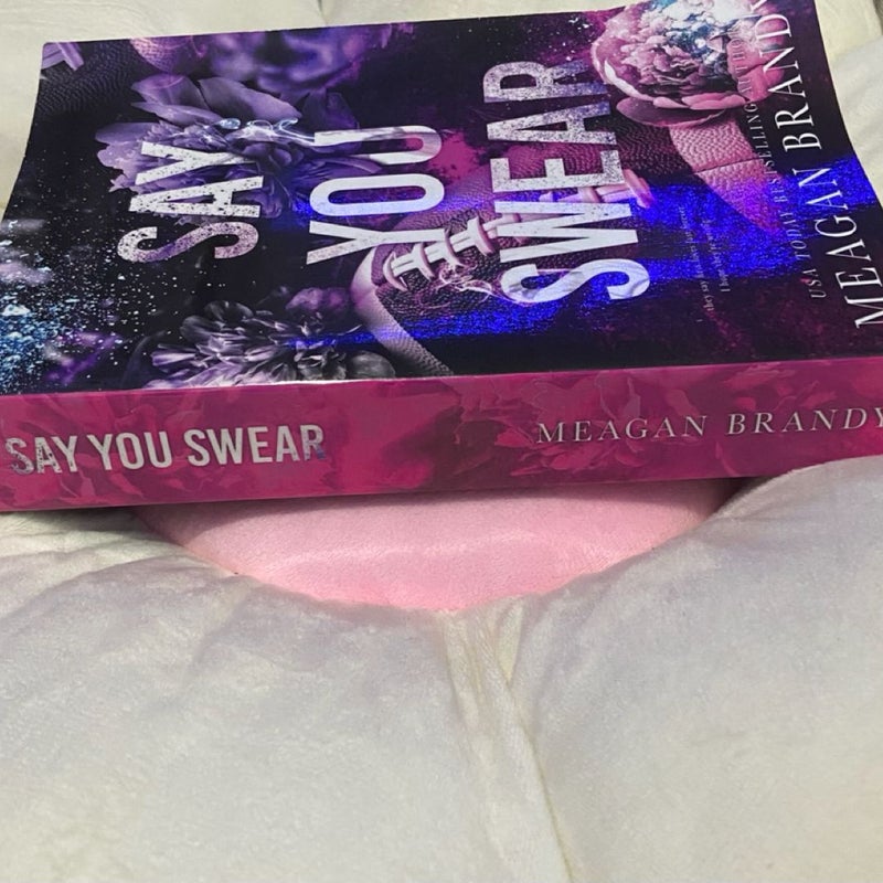 Say You Swear : Alternate Cover Edition