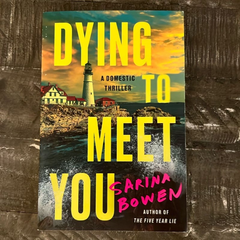 Dying to Meet You