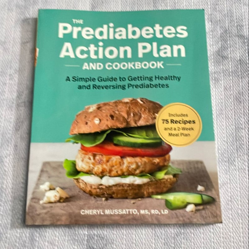 The Prediabetes Action Plan and Cookbook