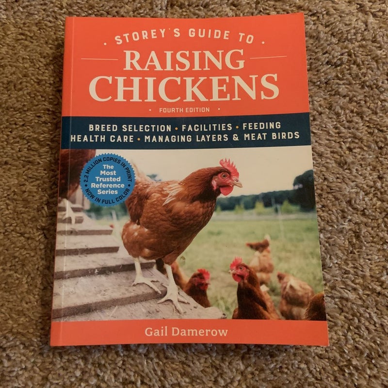 Storey's Guide to Raising Chickens, 4th Edition