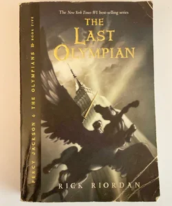 Percy Jackson and the Olympians, Book Five the Last Olympian (Percy Jackson and the Olympians, Book Five)