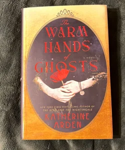 The Warm Hands of Ghosts