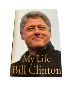 My Life Bill Clinton Autobiography Book