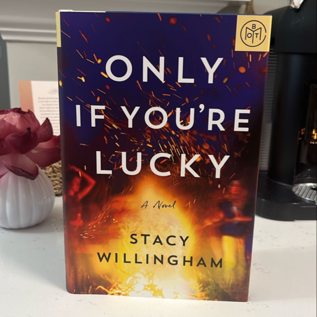 Only If You're Lucky