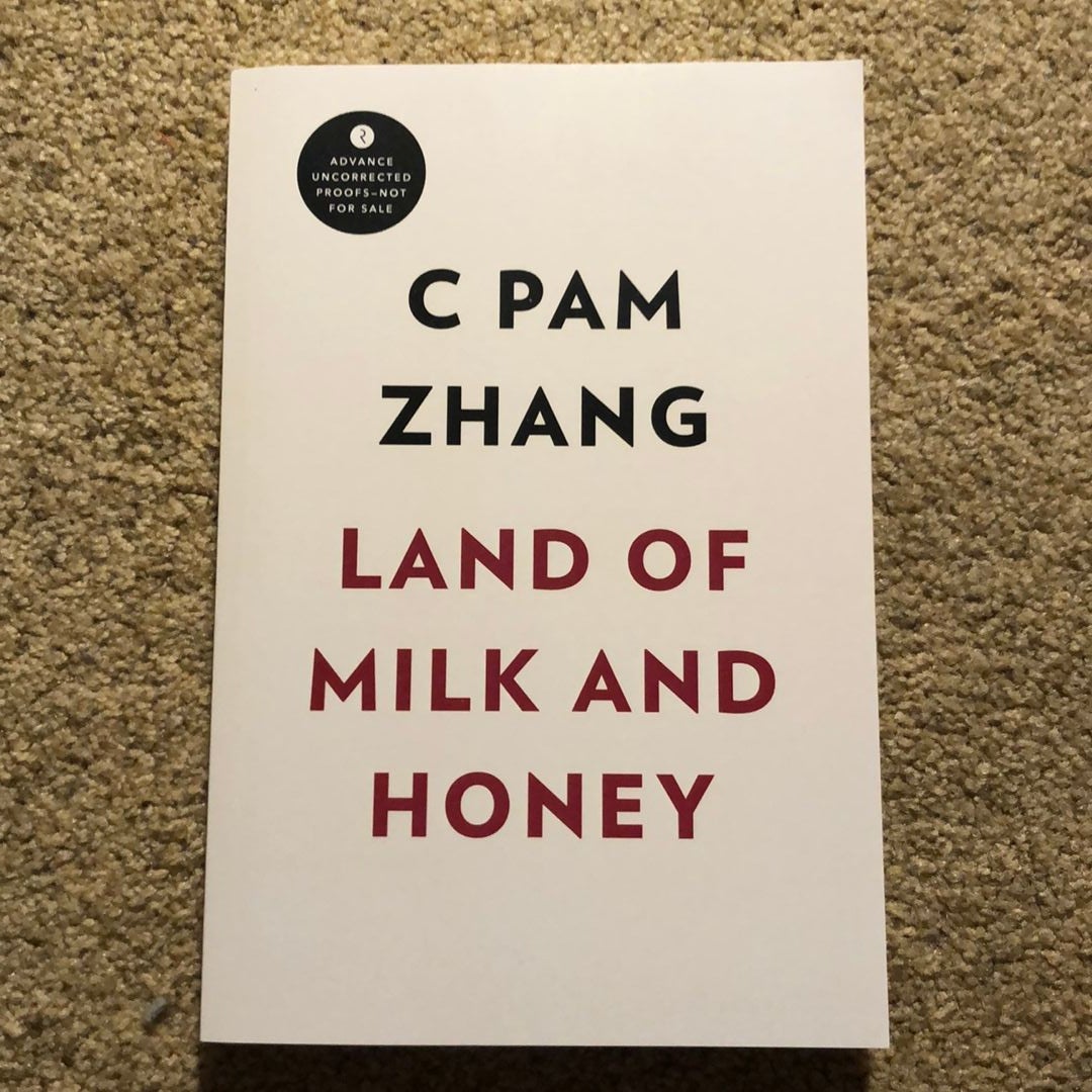 Land of Milk and Honey by C Pam Zhang: 9780593538241