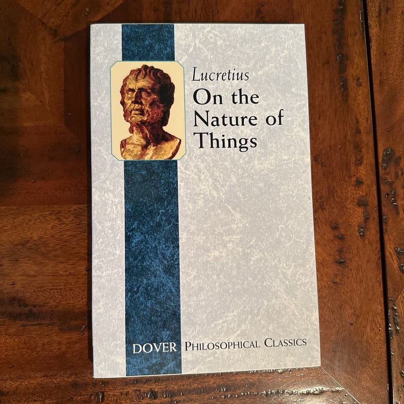 On the Nature of Things