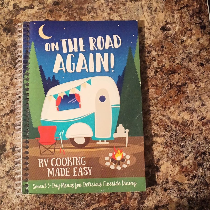 On the Road Again: RV Cooking Made Easy