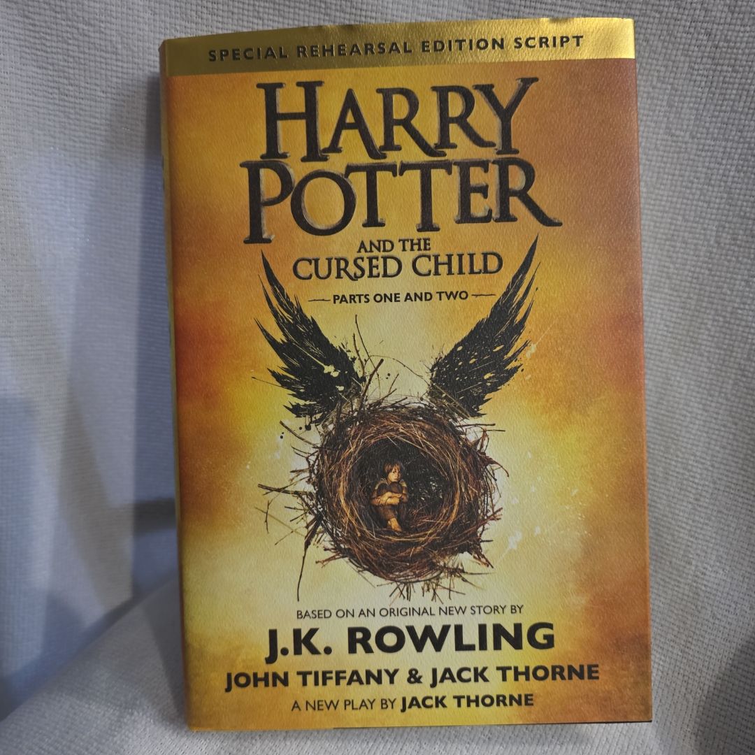 Harry Potter and the Cursed Child Parts One and Two (Special Rehearsal Edition Script)