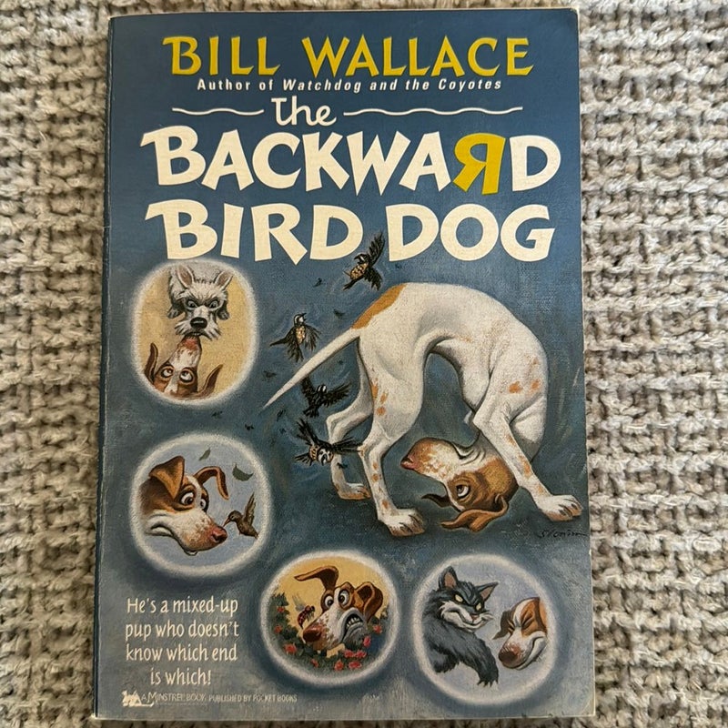 The Backwards Bird Dog 