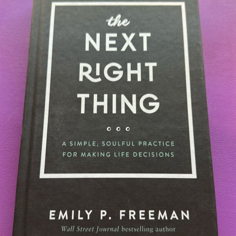 The Next Right Thing