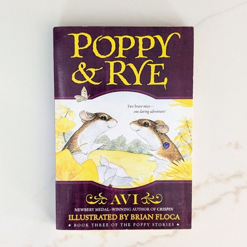 Poppy and Rye