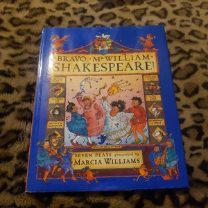 Bravo, Mr. William Shakespeare!