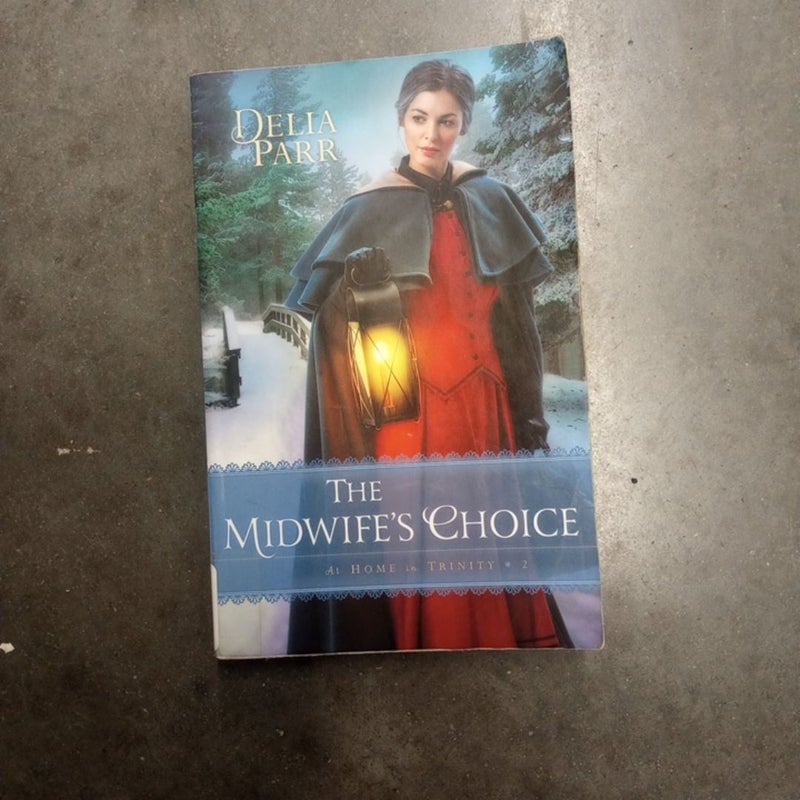 The Midwife's Choice